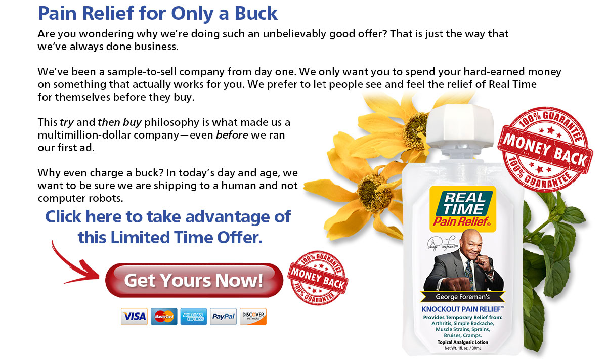 Are you wondering why we’re doing such an unbelievably good offer? That is just the way that we’ve always done business. We’ve been a sample-to-sell company from day one. We only want you to spend your hard-earned money on something that actually works for you. We prefer to let people see and feel the relief of Real Time for themselves before they buy. This try and then buy philosophy is what made us a multimillion-dollar company—even before we ran our first ad. Why even charge a buck? In today’s day and age, we want to be sure we are shipping to a human and not computer robots.