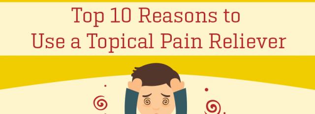 why use a topical pain reliever