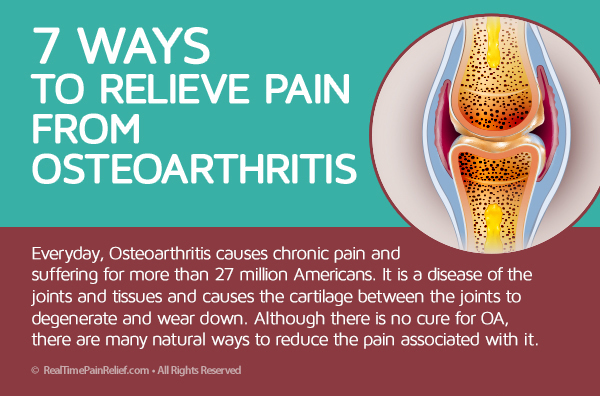 7 Ways to Relieve Pain from Osteoarthritis