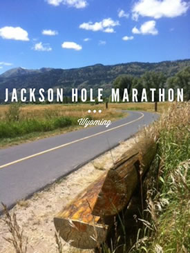 Jackson Hole Marathon - Wyoming