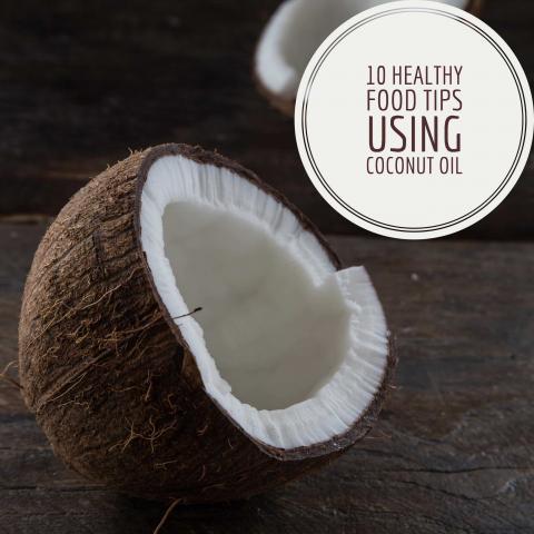 Coconut Oil Food Tips