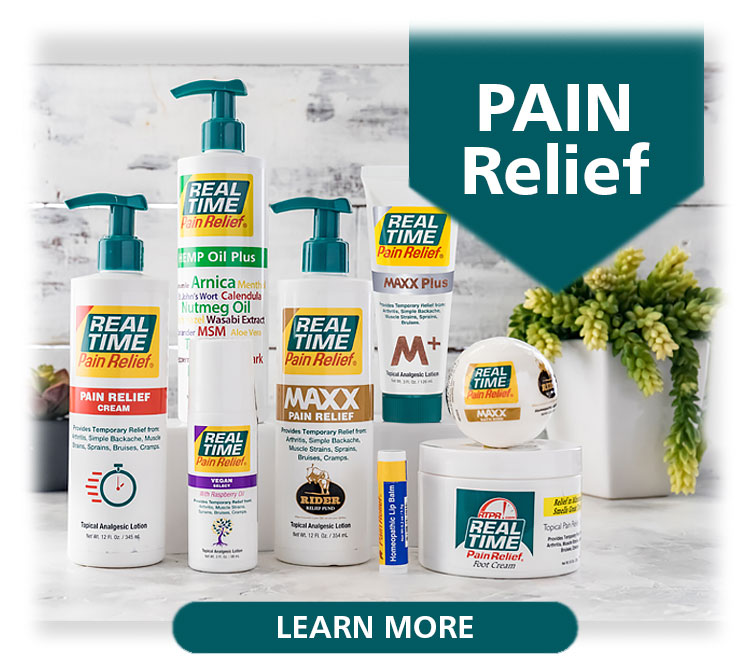 <span class='notranslate'>Real Time Pain Relief</span> formulas deliver on-site pain relief. Choose from our fast-acting lotions and creams to find formulas that are effective on some or a few of the following: muscle strains, soreness, bruising, sprains, simple backache, and swelling due to overexertion or injury. For PAIN RELIEF YOU CAN TRUST, choose <span class='notranslate'>Real Time Pain Relief</span>. Real Time Wins 3 Awards - to Your Health! The Clean Label Project™ has awarded <span class='notranslate'>Real Time Pain Relief</span>’s Hemp Oil formulas 3 awards that will score big for your happiness and health!...Click Here
