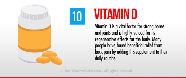 Get plenty of Vitamin D to ease back pain.