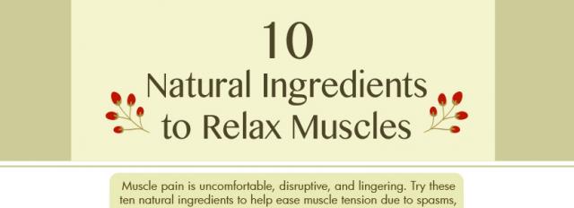 10 Natural Ingredients to Relax Muscles